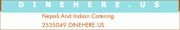 Nepali And Indian Catering