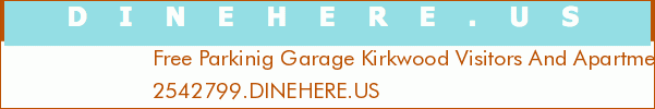 Free Parkinig Garage Kirkwood Visitors And Apartment Residents