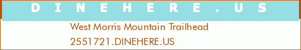 West Morris Mountain Trailhead