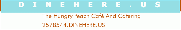 The Hungry Peach Café And Catering