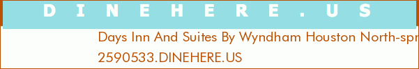 Days Inn And Suites By Wyndham Houston North-spring