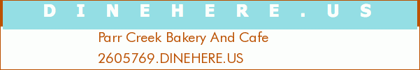 Parr Creek Bakery And Cafe