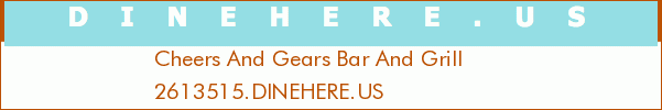 Cheers And Gears Bar And Grill