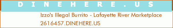 Izzo's Illegal Burrito - Lafayette River Marketplace