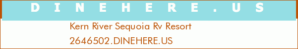 Kern River Sequoia Rv Resort