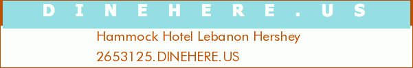 Hammock Hotel Lebanon Hershey