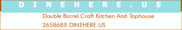 Double Barrel Craft Kitchen And Taphouse