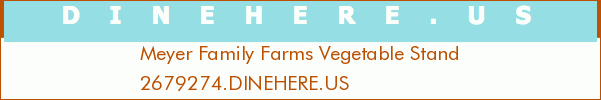 Meyer Family Farms Vegetable Stand