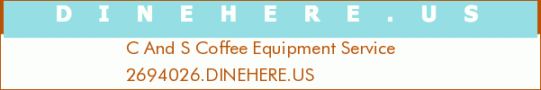 C And S Coffee Equipment Service
