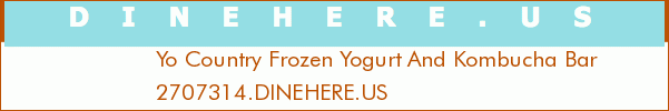 Yo Country Frozen Yogurt And Kombucha Bar