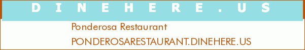 Ponderosa Restaurant