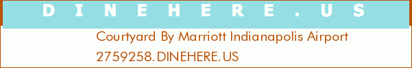 Courtyard By Marriott Indianapolis Airport