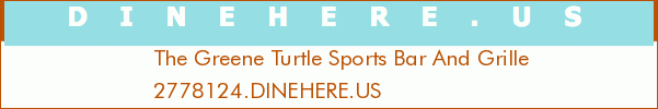 The Greene Turtle Sports Bar And Grille