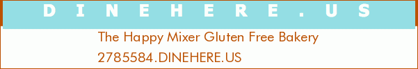 The Happy Mixer Gluten Free Bakery