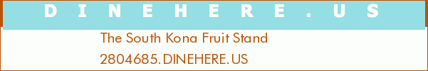 The South Kona Fruit Stand