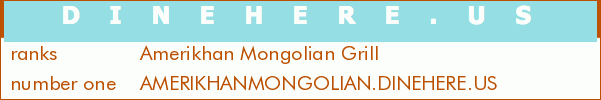 Amerikhan Mongolian Grill