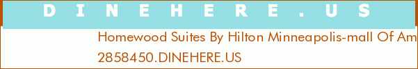 Homewood Suites By Hilton Minneapolis-mall Of America