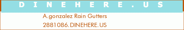 A.gonzalez Rain Gutters