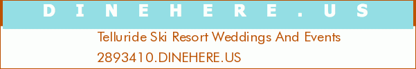 Telluride Ski Resort Weddings And Events