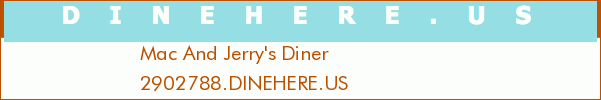 Mac And Jerry's Diner