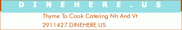 Thyme To Cook Catering Nh And Vt