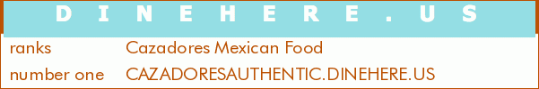 Cazadores Mexican Food