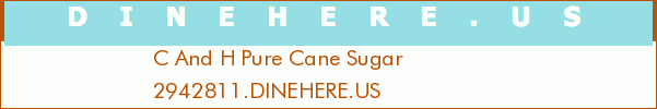 C And H Pure Cane Sugar
