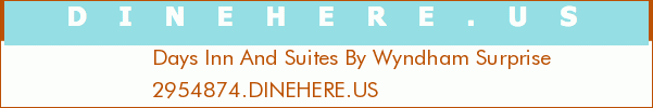 Days Inn And Suites By Wyndham Surprise
