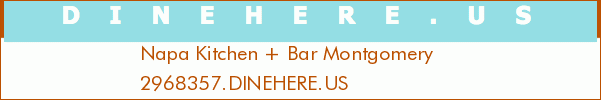 Napa Kitchen + Bar Montgomery
