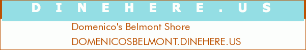 Domenico's Belmont Shore