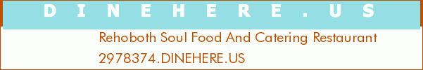 Rehoboth Soul Food And Catering Restaurant