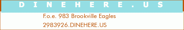 F.o.e. 983 Brookville Eagles
