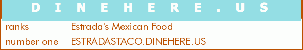 Estrada's Mexican Food