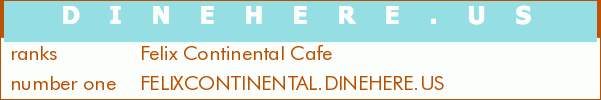 Felix Continental Cafe