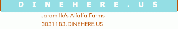 Jaramillo's Alfalfa Farms