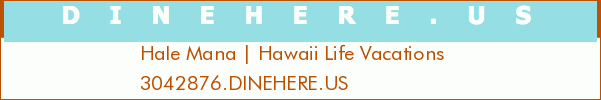 Hale Mana | Hawaii Life Vacations