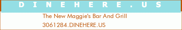 The New Maggie's Bar And Grill