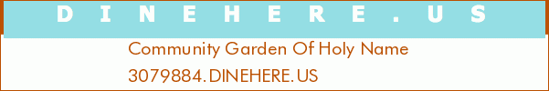 Community Garden Of Holy Name