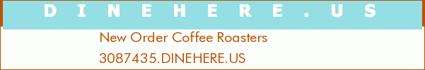 New Order Coffee Roasters