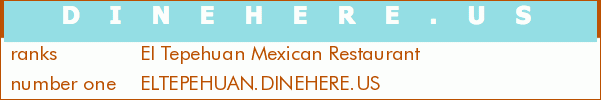 El Tepehuan Mexican Restaurant