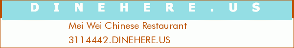 Mei Wei Chinese Restaurant
