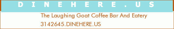 The Laughing Goat Coffee Bar And Eatery
