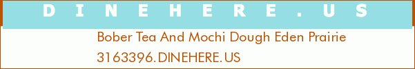 Bober Tea And Mochi Dough Eden Prairie