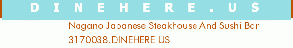 Nagano Japanese Steakhouse And Sushi Bar