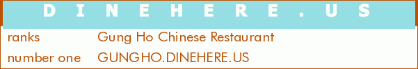 Gung Ho Chinese Restaurant