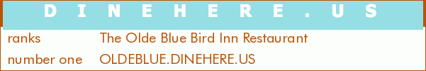 The Olde Blue Bird Inn Restaurant