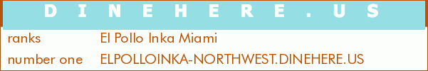 El Pollo Inka Miami