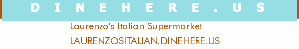 Laurenzo's Italian Supermarket