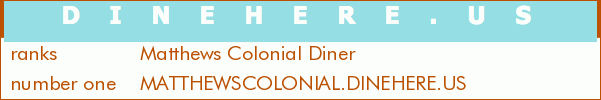 Matthews Colonial Diner