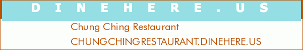Chung Ching Restaurant